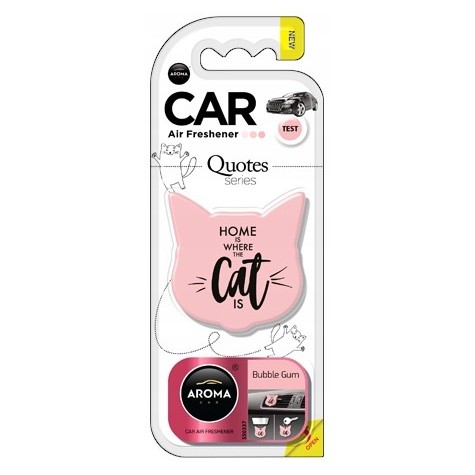 Aroma Car CAT QUOTES kot BUBBLE GUM zawieszka zapach